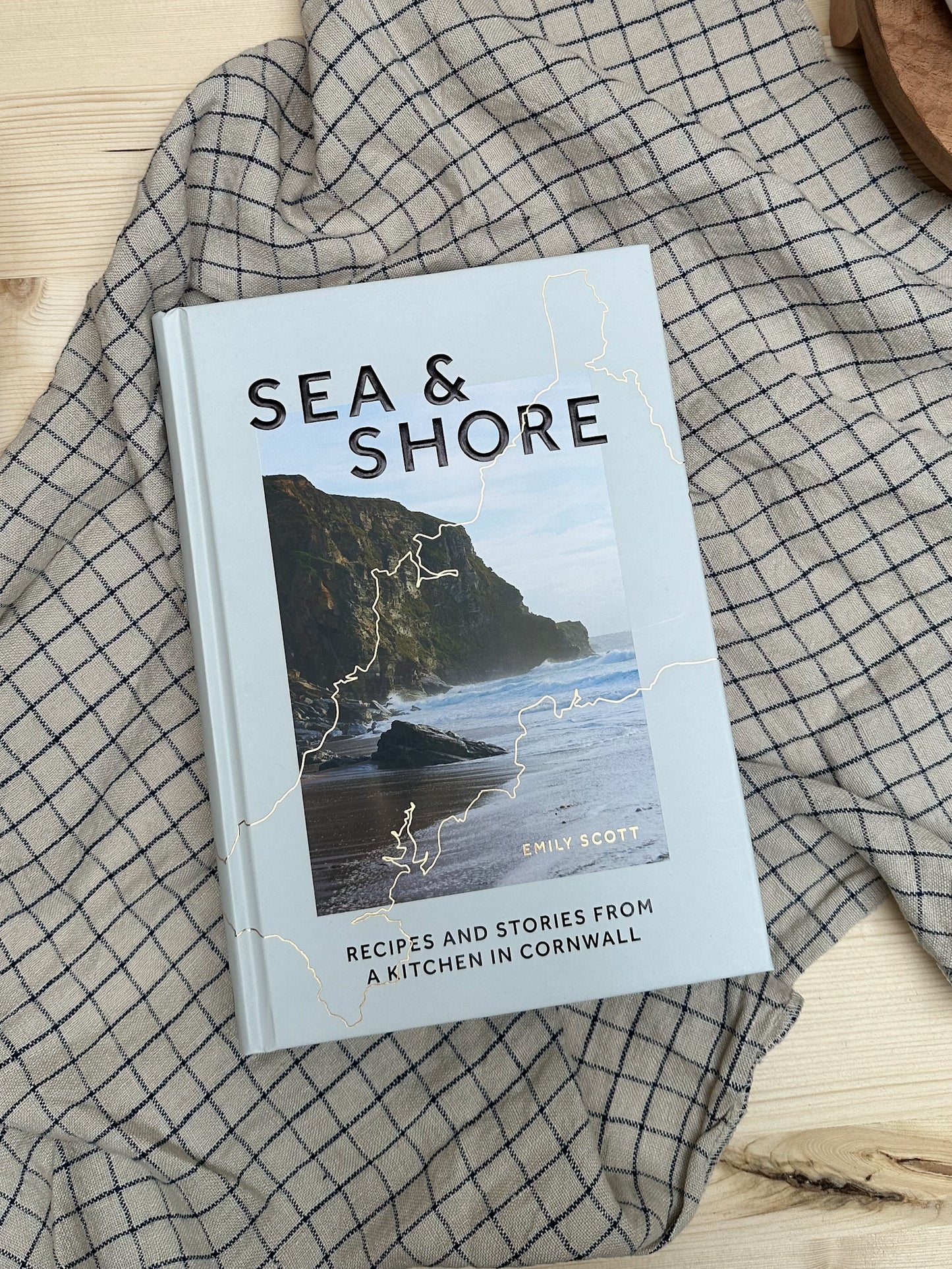 Sea & Shore | Recipes and Stories from a Kitchen in Cornwall