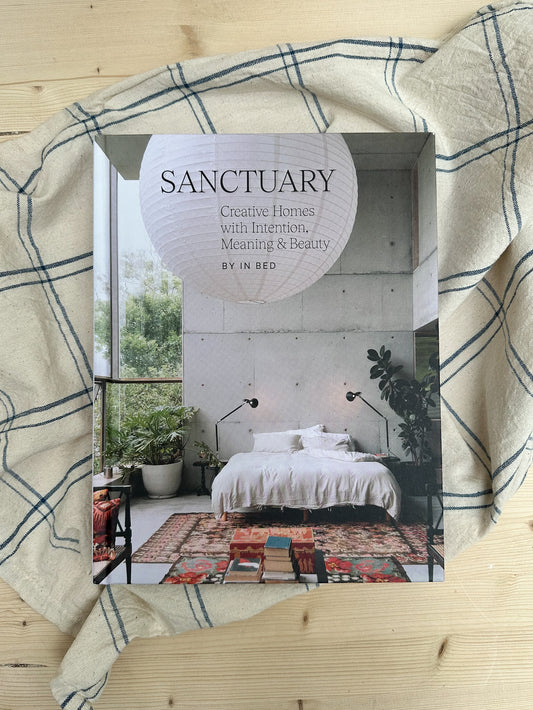 Sanctuary | Creative Homes with Intention, Meaning, and Beauty