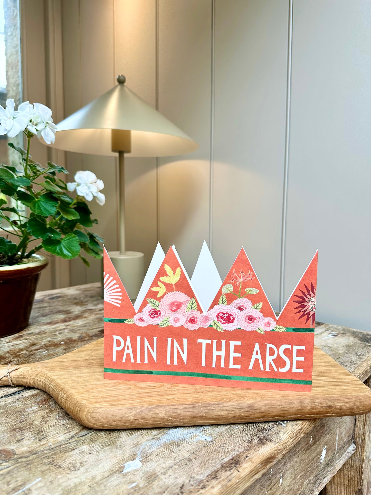 Pain In The Arse Party Hat Card