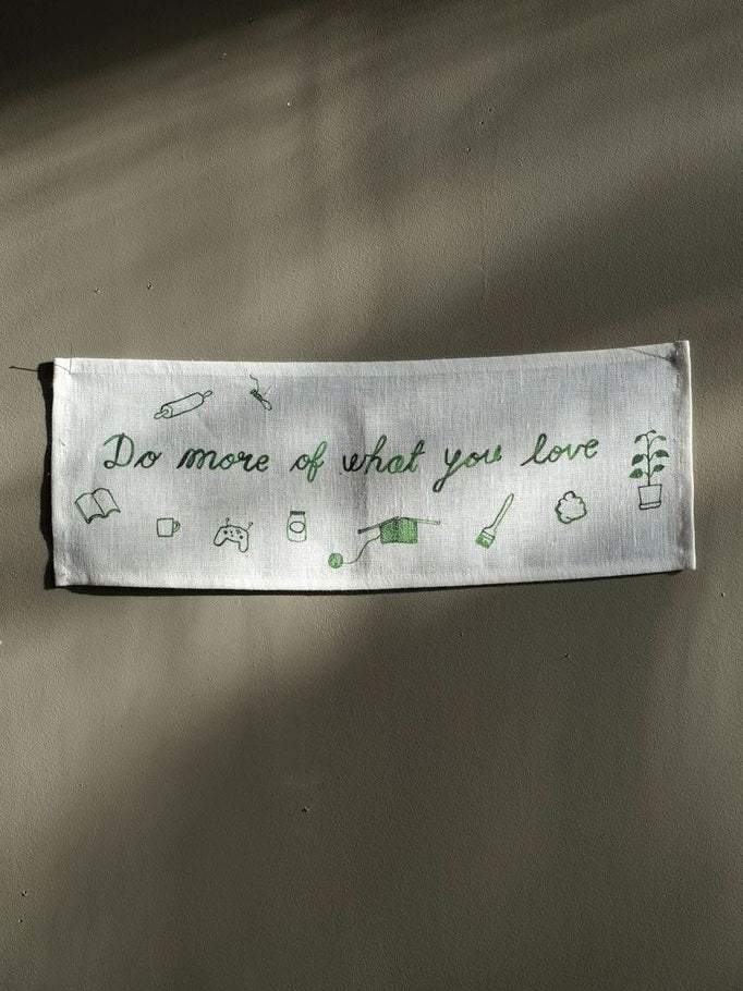 Do More of What You Love Wall Hanging